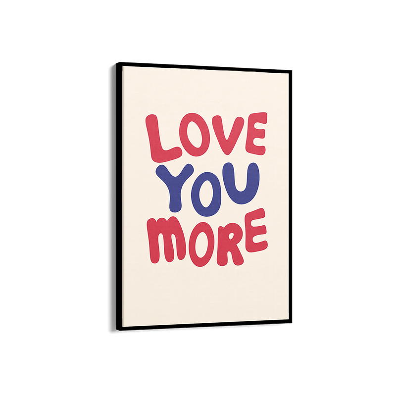 Love You More