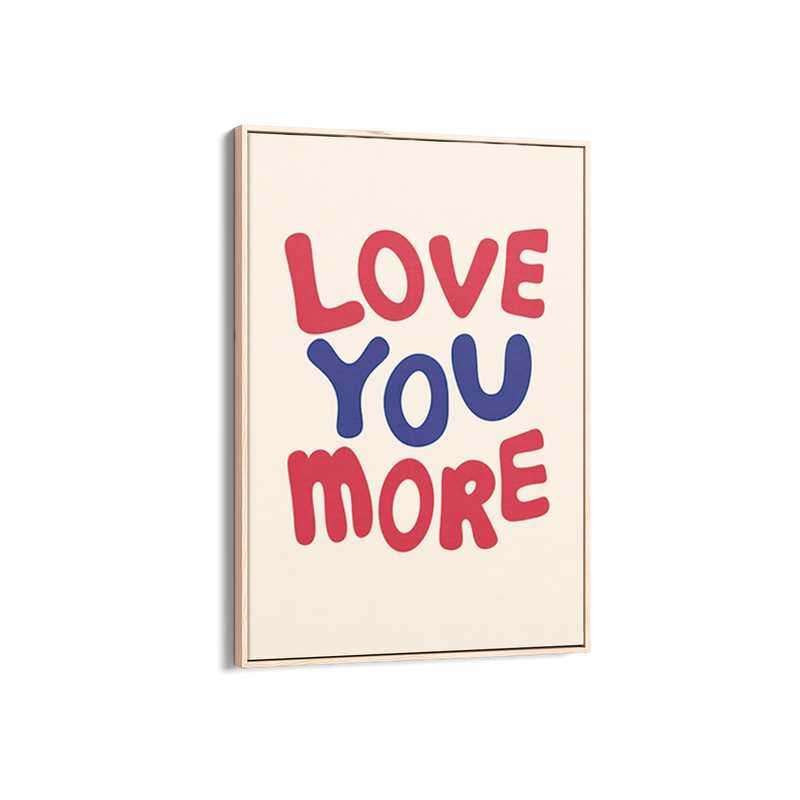 Love You More