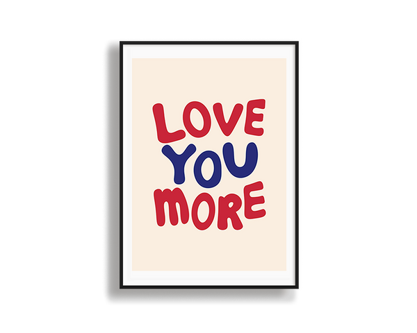 Love You More